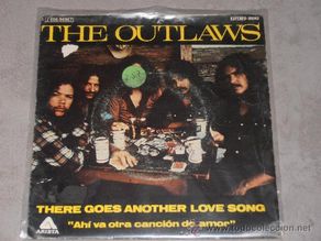 Discos de vinil: THE OUTLAWS - THERE GOES ANOTHER LOVE SONG - SINGLE.